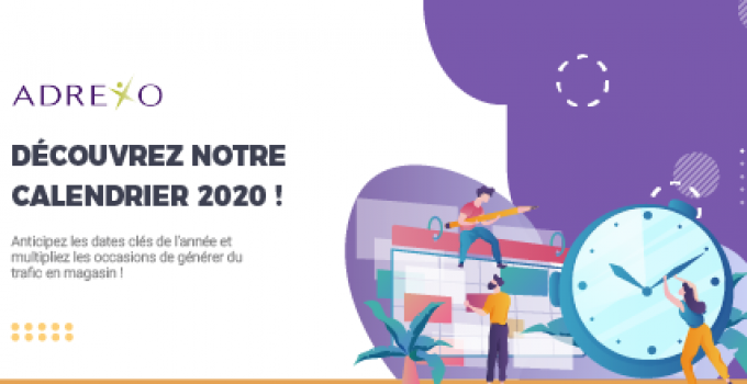 Calendrier des temps forts 2020 :  Découvrez les événements de l’année et anticipez vos actions de communication !